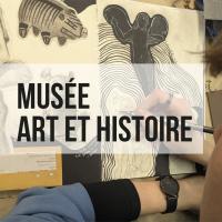 Visite du Musée Art et Histoire