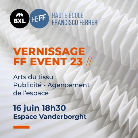 FF Event : vernissage exposition | publicité et arts du tissu