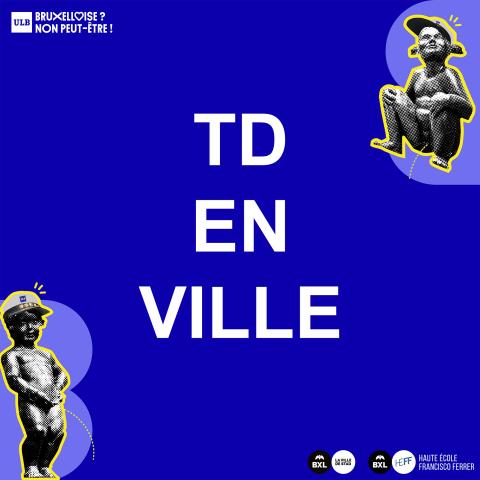 TD en Ville